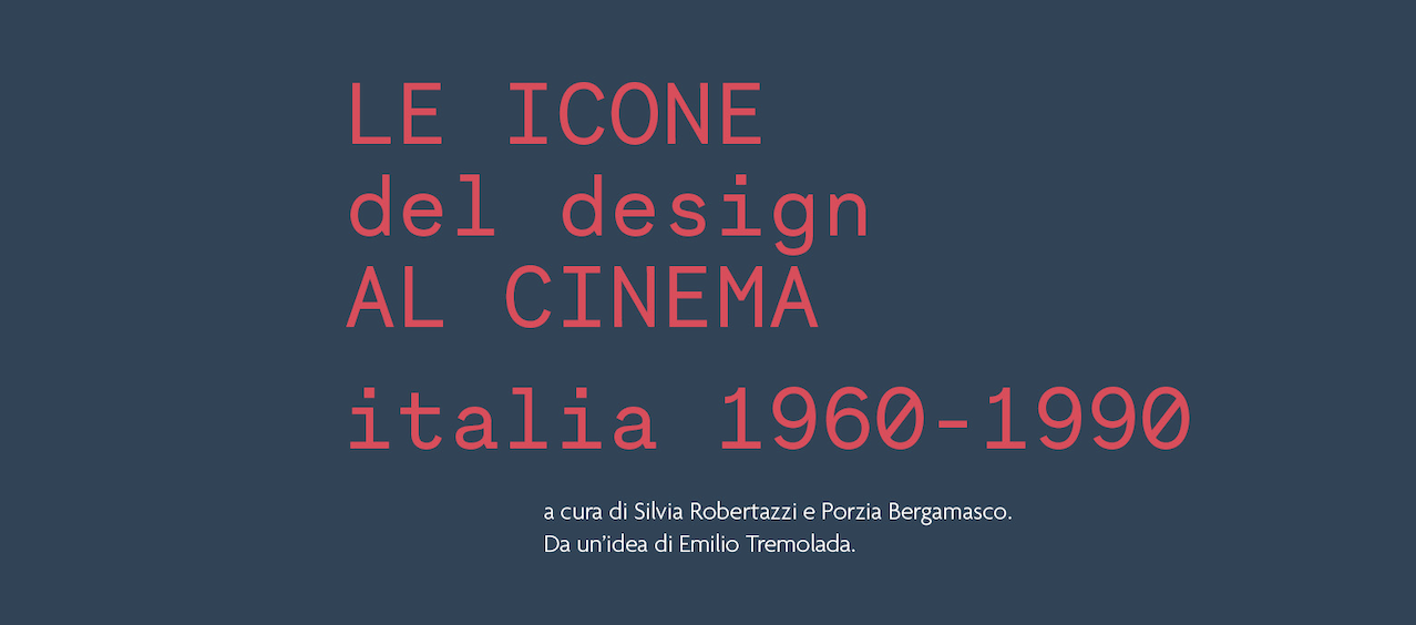Milano Design Stories | Le icone del design al cinema. Italia 1960-1990